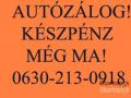 Autózálog KP akár még ma , autopalota120@indamail.hu , 06302130918